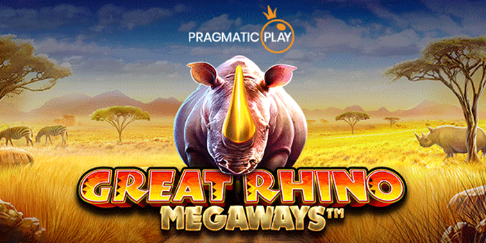 Cara Menang Besar Bermain Slot Great Rhino Megaways
